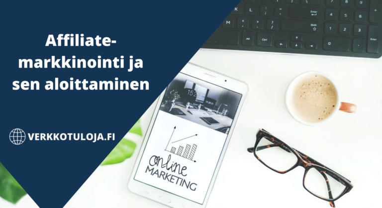 Affiliate-markkinointi – Miten aloittaa?