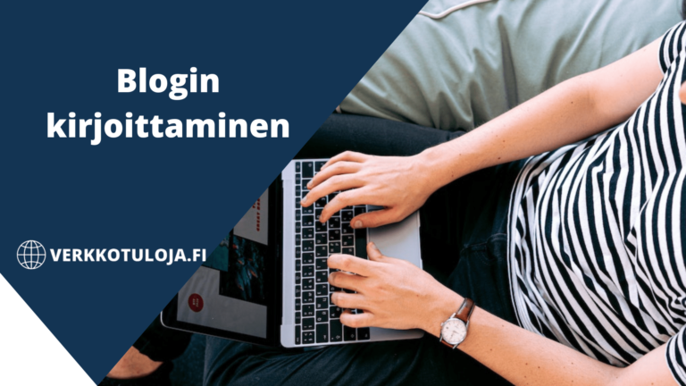 Blogin kirjoittaminen opas – 9 vinkkiä toimivaan blogiin
